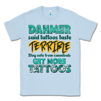 Dusty Blue get more tattoos Classic Tee - NancyCooperArtShop