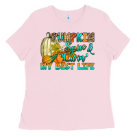 Bubblegum Pink Pumpkin spice and livin' my best life Ladies Tee - RanaPortraitStore