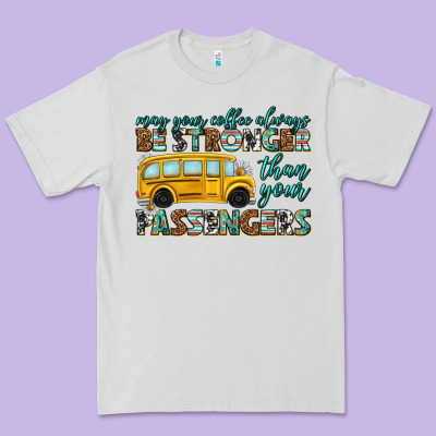 May Your Coffee Always Premium Tee Designed By Texasbilliewilder