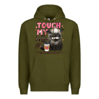 Army Green touch my coffee and ill slap you so hard grumpy ca Premium Hoodie - JahusDesignShop