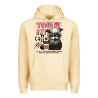 Pina Colada touch my coffee and ill slap you so hard grumpy ca Premium Hoodie - JahusDesignShop