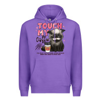 Purple touch my coffee and ill slap you so hard grumpy ca Premium Hoodie - JahusDesignShop