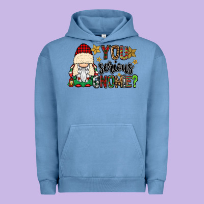 You Serious Gnomie Urban Hoodie Designed By Cowgirlartshop