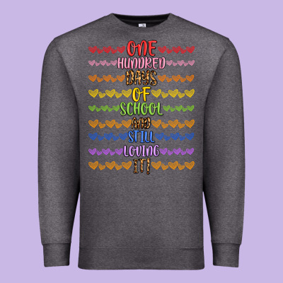 One Hundred Days Of School And Still Loving It! Premium Sweatshirt Designed By Artiststas