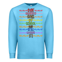 Ocean Blue one hundred days of school and still loving it! Premium Sweatshirt - Artiststas
