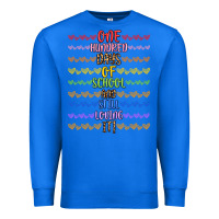 True Royal one hundred days of school and still loving it! Premium Sweatshirt - Artiststas