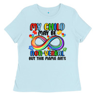 Baby Blue my child may be non verbal but this mama ain's Ladies Tee - JahusDesignShop