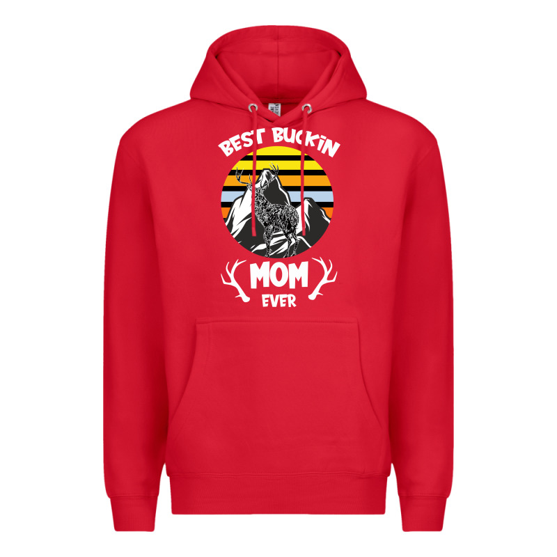 Best Buckin Mom Ever Premium Hoodie by Bettercallsaul | Teevron