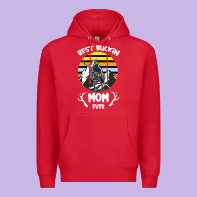 Best Buckin Mom Ever Premium Hoodie Designed By Bettercallsaul