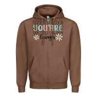 Chestnut you are enough Zipper Hoodie - MaliasSmallBusiness