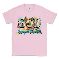 Bubblegum Pink god is my refugee and strength Classic Tee - NancyCooperArtShop
