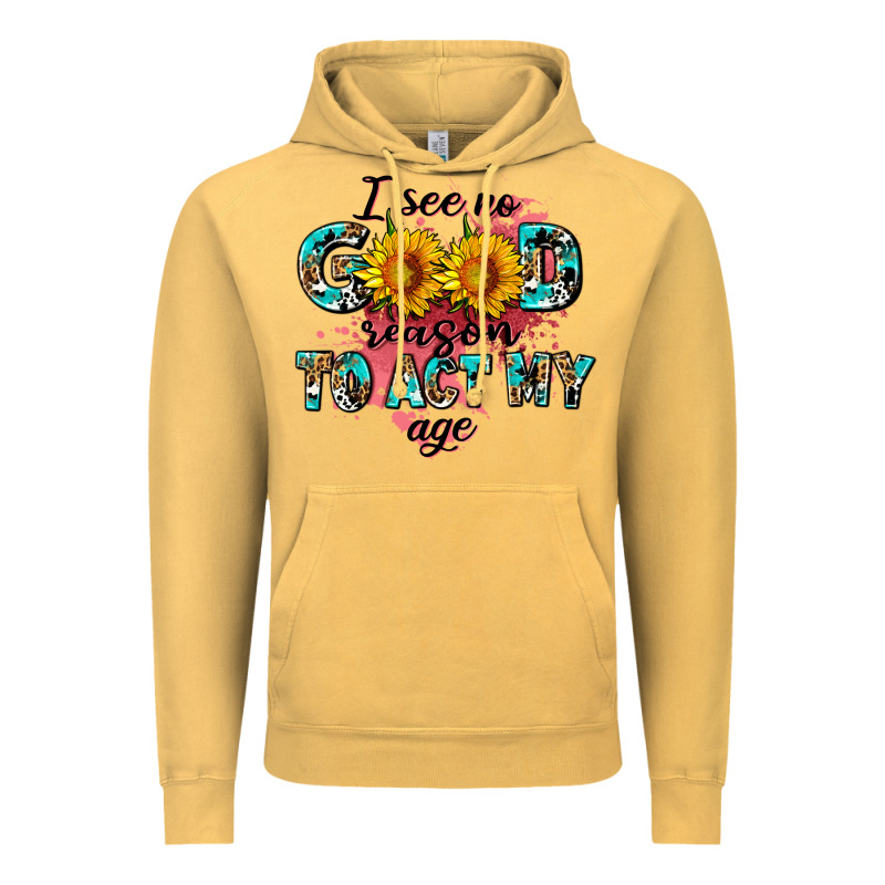 I See No Season To Act My Age Vintage Hoodie by AdoDesignShop | Teevron