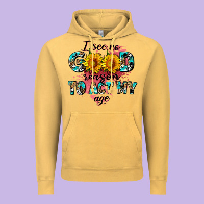 I See No Season To Act My Age Vintage Hoodie Designed By Adodesignshop
