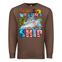 Chestnut this week we don't give a ship Premium Sweatshirt - Artiststas