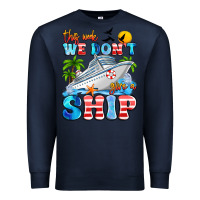 Navy this week we don't give a ship Premium Sweatshirt - Artiststas