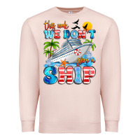 Pale Pink this week we don't give a ship Premium Sweatshirt - Artiststas