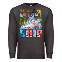 Smoke this week we don't give a ship Premium Sweatshirt - Artiststas