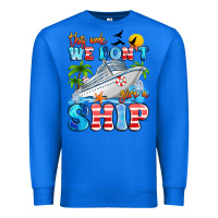 True Royal this week we don't give a ship Premium Sweatshirt - Artiststas
