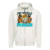Oatmeal Heather somebodys problem Zipper Hoodie - NancyCooperArtShop