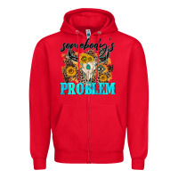 Red somebodys problem Zipper Hoodie - NancyCooperArtShop