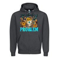 Smoke somebodys problem Zipper Hoodie - NancyCooperArtShop