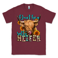 Burgundy don't be a salty heifer long haired cow Classic Tee - Jasminsmagicworld