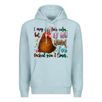 Blue Mist i may look calm but in my head ive pecked you 3 ti Premium Hoodie - JahusDesignShop