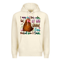 Sandshell i may look calm but in my head ive pecked you 3 ti Premium Hoodie - JahusDesignShop