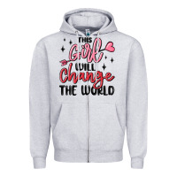 Heather Grey this girl will change the world Zipper Hoodie - MaliasSmallBusiness