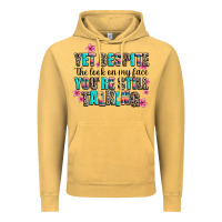 Vintage Mustard yet despite the look on my face you are still talk Vintage Hoodie - AdoDesignShop