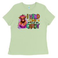Matcha I herd there would be candy Heifer Ladies Tee - RanaPortraitStore