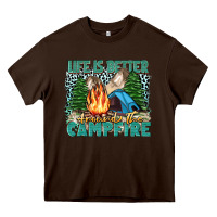 Chocolate Brown life is better around the campfire Heavy Core Tee - Zillion Design Studio