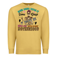 Antique Gold some days i rock it some days it rocks me either w Premium Sweatshirt - Artiststas