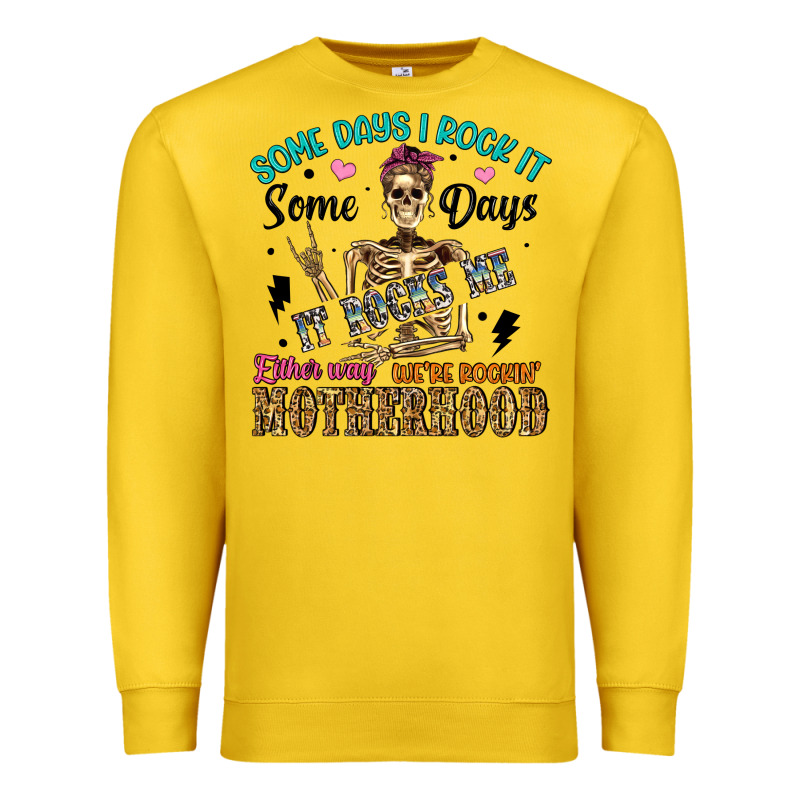 Some Days I Rock It Some Days It Rocks Me Either W Premium Sweatshirt by Artiststas | Teevron