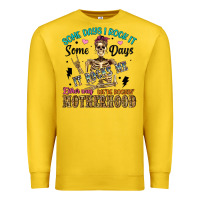 Lemon some days i rock it some days it rocks me either w Premium Sweatshirt - Artiststas