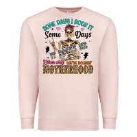 Pale Pink some days i rock it some days it rocks me either w Premium Sweatshirt - Artiststas