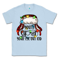 Dusty Blue you'll shoot your eye out kid christmas story Classic Tee - Jasminsmagicworld