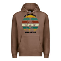 Chestnut Eff You See Kay Why Oh You Premium Hoodie - Bettercallsaul