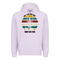 Lilac Eff You See Kay Why Oh You Premium Hoodie - Bettercallsaul