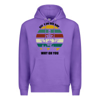 Purple Eff You See Kay Why Oh You Premium Hoodie - Bettercallsaul