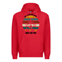Red Eff You See Kay Why Oh You Premium Hoodie - Bettercallsaul