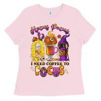 Bubblegum Pink Hocus pocus i need coffee to focus Ladies Tee - RanaPortraitStore