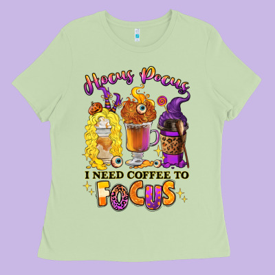 Ladies Tee Hocus pocus i need coffee to focus