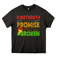 Asphalt juneteenth was a promise what was broken Heavy Core Tee - texasbilliewilder
