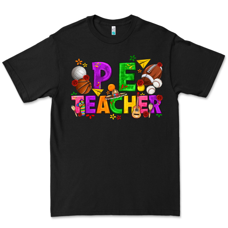 P.e. Teacher Cinco De Mayo Premium Tee by texasbilliewilder | Teevron
