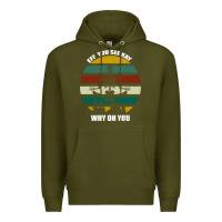 Army Green Eff You See Kay Why Oh You Premium Hoodie - Bettercallsaul