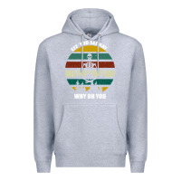 Heather Grey Eff You See Kay Why Oh You Premium Hoodie - Bettercallsaul