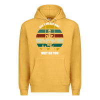 Mustard Eff You See Kay Why Oh You Premium Hoodie - Bettercallsaul