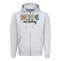 Heather Grey nope not today Zipper Hoodie - MaliasSmallBusiness
