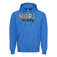 True Royal nope not today Zipper Hoodie - MaliasSmallBusiness